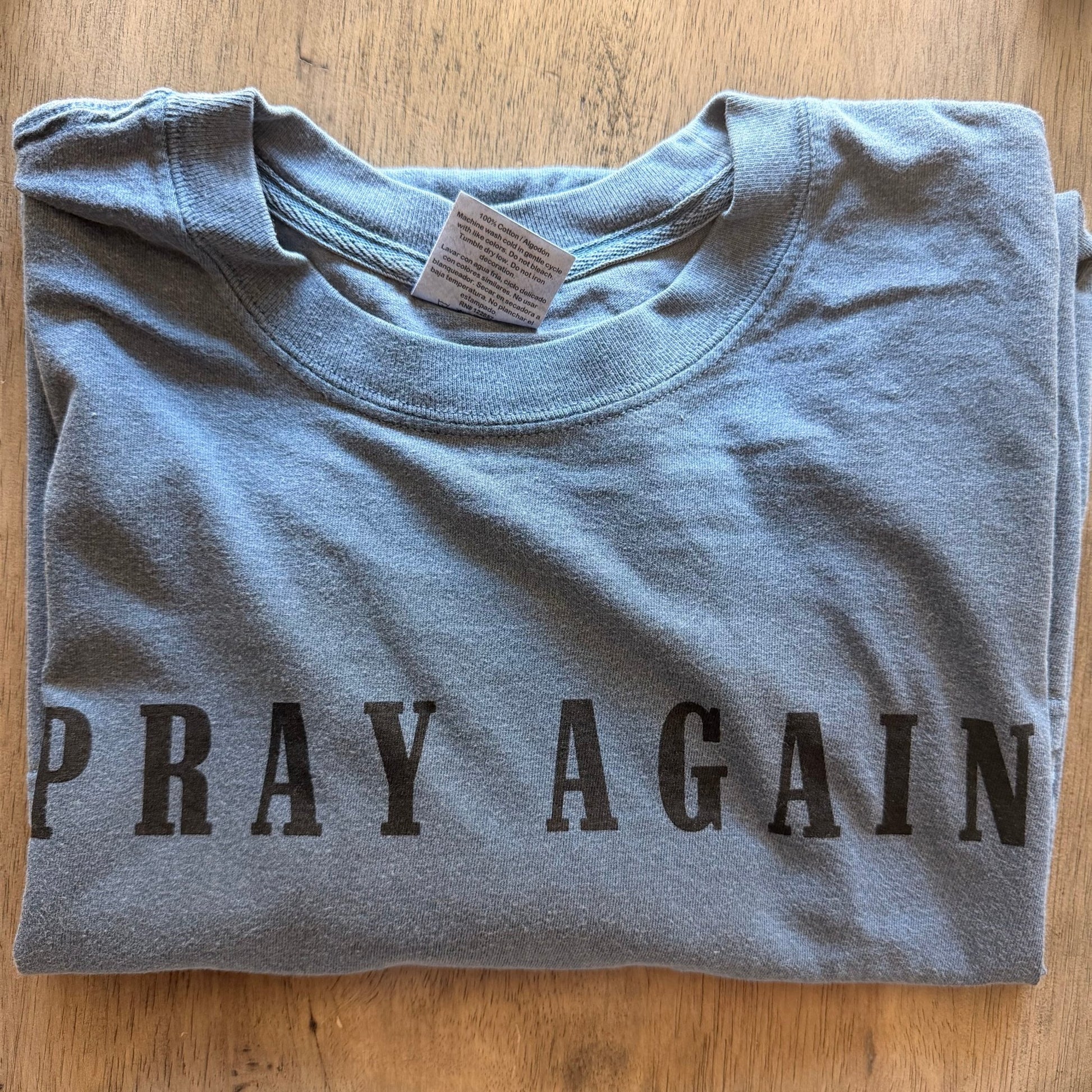 Pray Again Tee - Apostle Living Inc