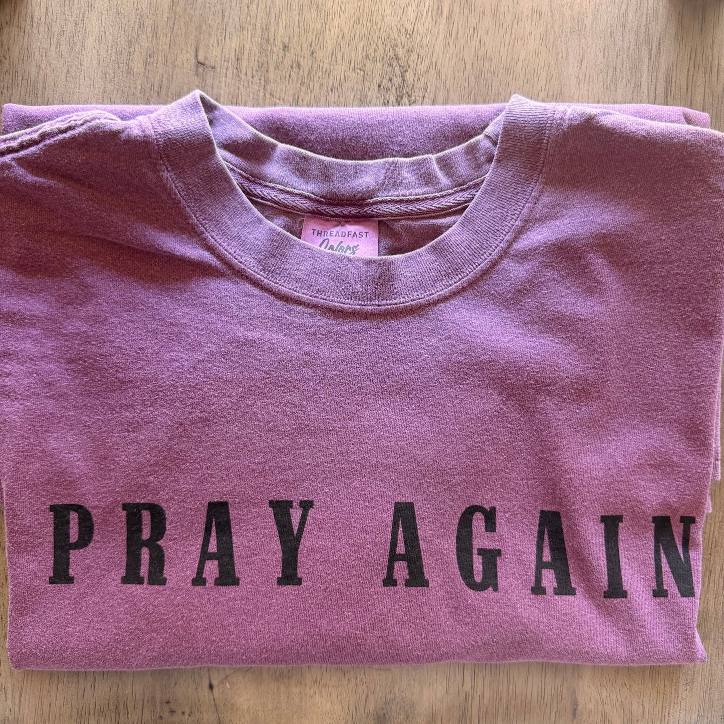 Pray Again Tee - Apostle Living Inc
